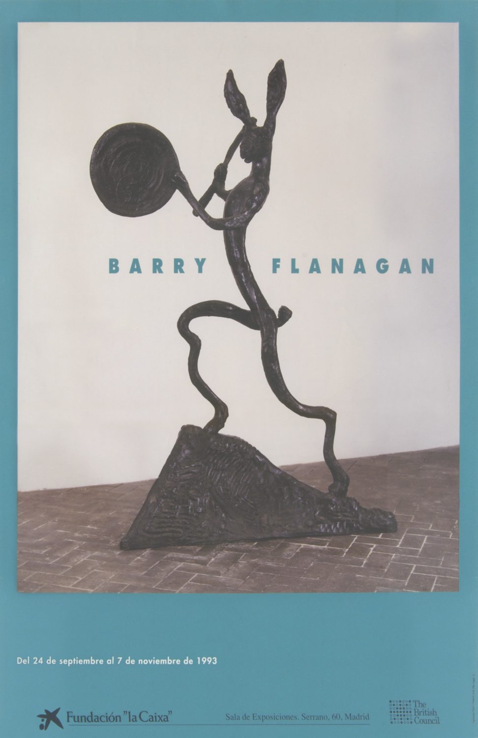 ‘Barry Flanagan’, Fundación la Caixa, Madrid, Spain (1993)